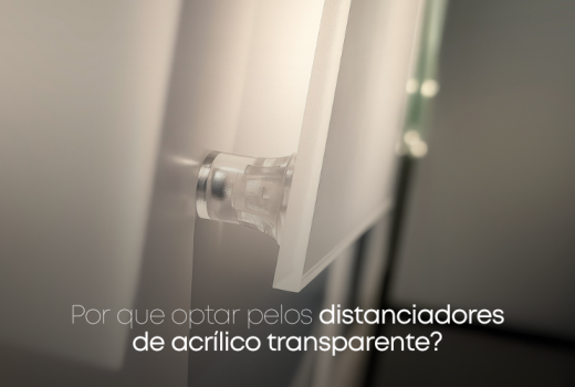 Suspensão Invisível: descubra os suportes distanciadores em acrílico transparente